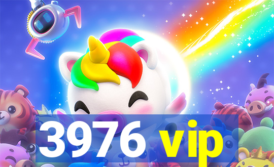 3976 vip